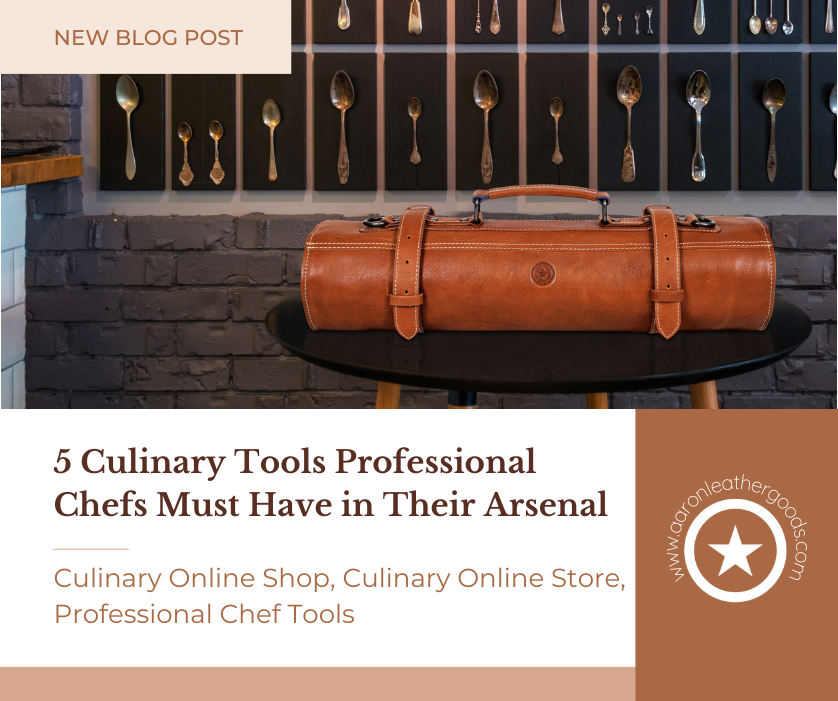5 Culinary Tools Professional Chefs Must Have in Their Arsenal