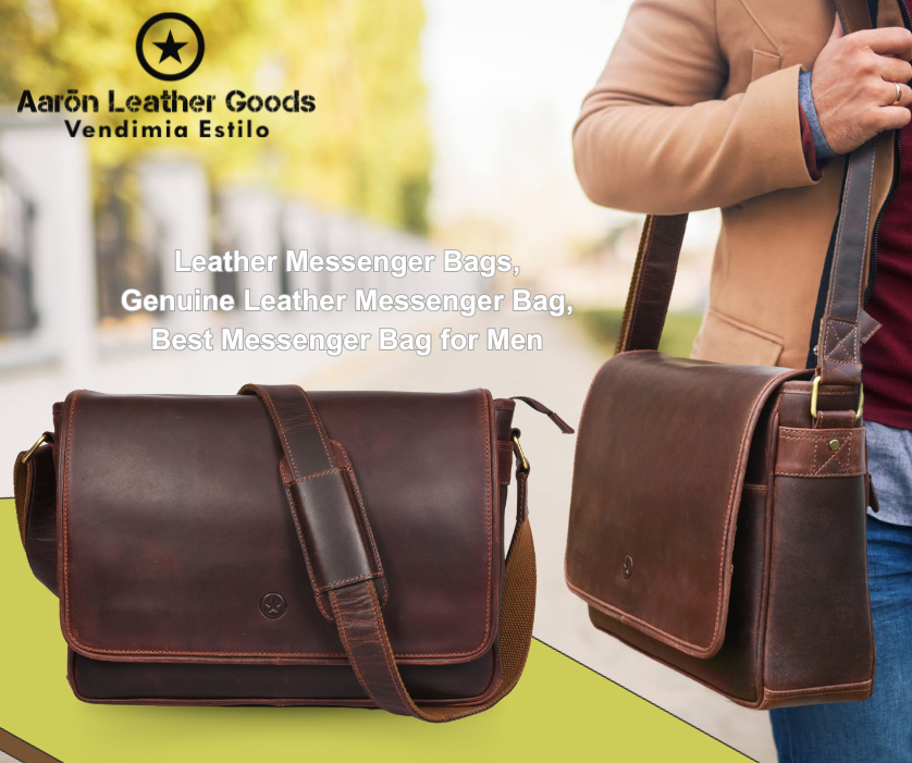 Choosing the Best Genuine Leather Messenger Bag for Men's Everyday Style