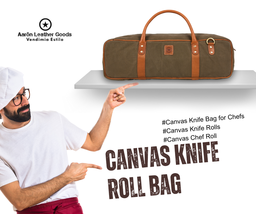  Ultimate Canvas Knife Bag for Chefs: Unmatched Quality and Style